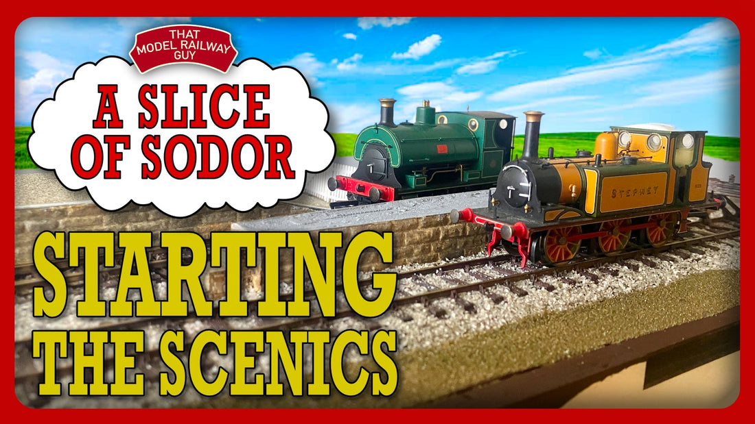 A Slice Of Sodor - Episode 3: Starting The Scenics!